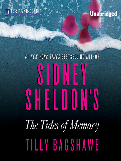 Title details for Sidney Sheldon's the Tides of Memory by Sidney Sheldon - Wait list